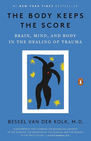 Cover of The Body Keeps the Score by Dr. Bessel van der Kolk.